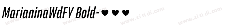 MarianinaWdFY Bold字体转换 MarianinaWdFY Bold字体转换